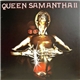 Queen Samantha - Queen Samantha II